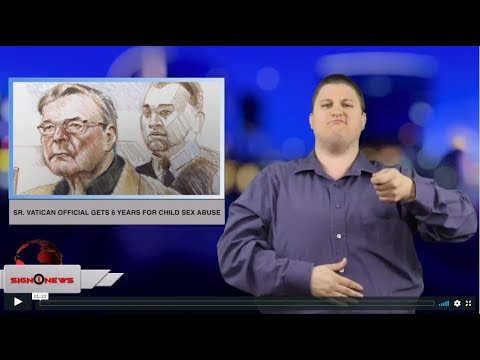 Sr. Vatican official gets 6 years for child sex abuse (ASL - 3.13.19)