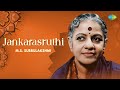 Jankarasruthi M S Subbulakshmi Swami Suddhananda Bharathi Carnatic Song Divine Music