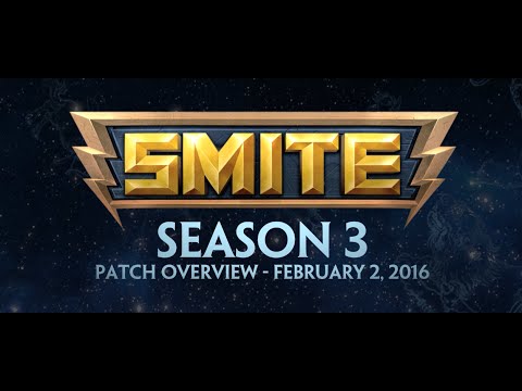 SMITE Patch Overview - Season 3 (February 2, 2016)