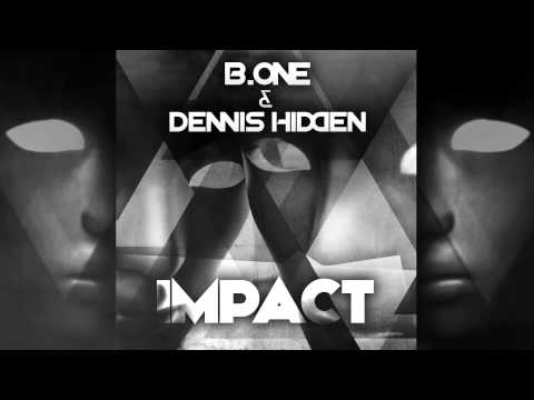 B.One & Dennis Hidden - Impact (Original Mix)