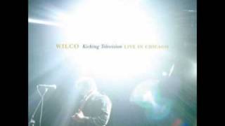 Wilco - Company In My Back (Kicking Television)