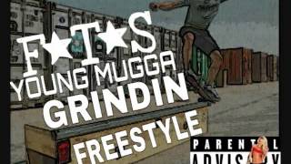 YOUNG MUGGA GRINDIN FREESTYLE