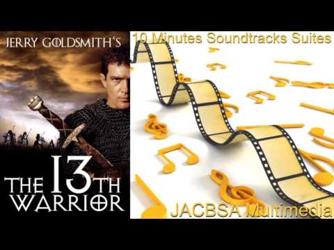 "The 13th Warrior" Soundtrack Suite