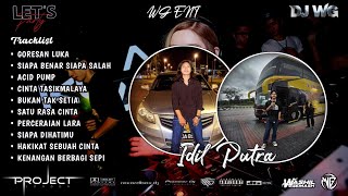 Download lagu DJ WG • GORESAN LUKA X SIAPA BENAR SIAPA SALAH | SPECIAL REQ IDIL PUTRA (VOL.2) mp3