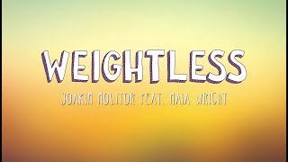 Download lagu Joakim Molitor feat. Maia Wright - Weightless (Lyric Video) mp3