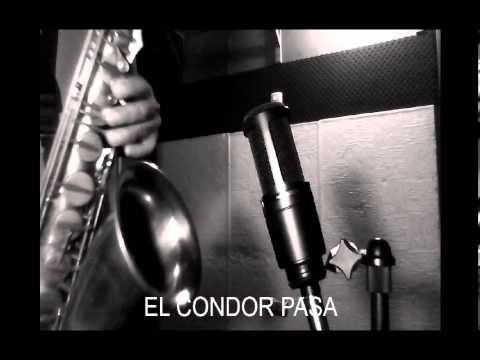 EL CONDOR PASA - folklore Peru - SAX