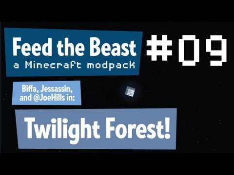 FTB #09 - Twilight Forest with Biffa & Jessassin - Feed the Beast Minecraft Modpack