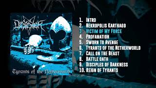 Desaster - Tyrants of the Netherworld (Full Album)