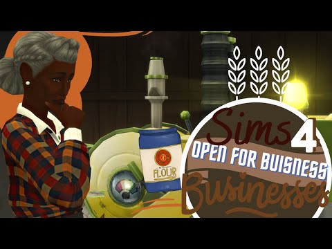 Sims 4 OPEN FOR BUISNESS : Mother Ruby's Flour Company 😁 | I built a mill 🧡 Ep. 3