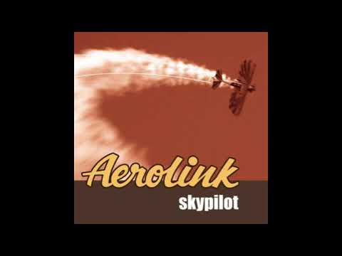 Aerolink ''Skypilot'' Full Album