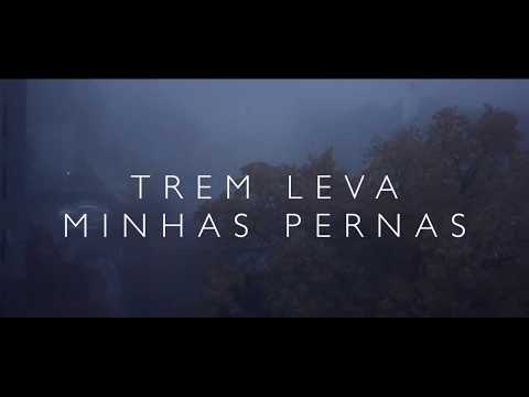 Terno Rei - Trem Leva Minhas Pernas (clipe oficial)
