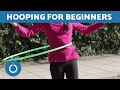 Learn To HULA HOOP 3 Easy Techniques