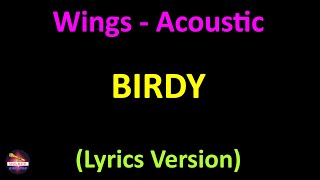 Birdy - Wings - Acoustic (Lyrics version)