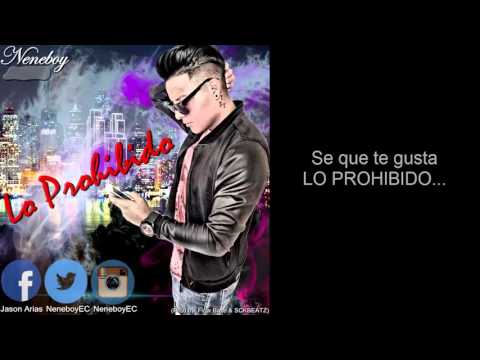 Neneboy - Lo Prohibido | Video Lyric | (Prod. Flow Base & SCKBEATZ)