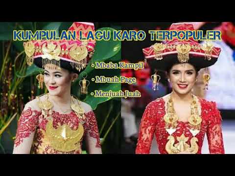 Lagu Karo Terlaris dan Terpopuler Enak di Dengar : Mbaba Kampil - Mbuah Page - Menjuah Juah