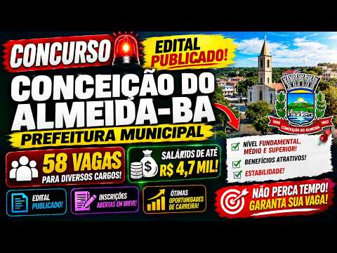 Concurso Conceição do Almeida BA: Veja Cargos, Áreas e Como se Preparar Antes do Edital