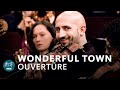 Wonderful Town - Ouvertüre - Leonard Bernstein | WDR Funkhausorchester