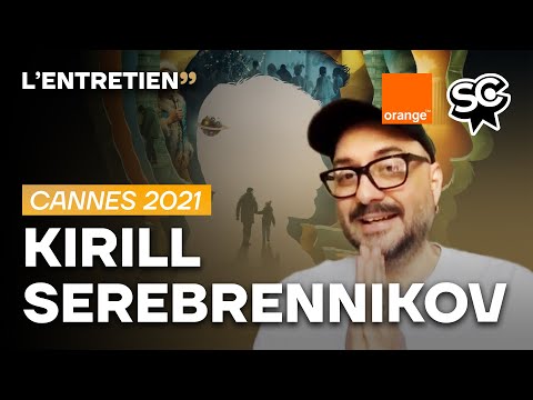 Kirill Serebrennikov : L'Entretien (Cannes 2021) — LA FIÈVRE DE PETROV