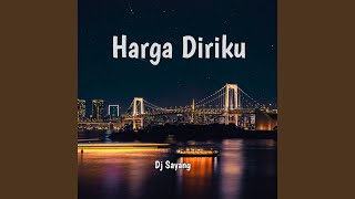Download lagu Harga Diriku Remix 2022 mp3