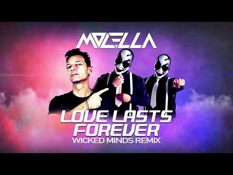 Molella - Love Lasts Forever (Wicked Minds Remix)