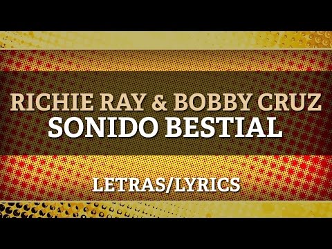 Sonido Bestial - Richie Ray Y Bobby Cruz