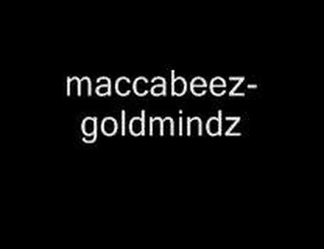 Maccabeez - Goldmindz