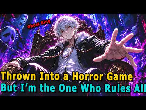 I Was Dragged Into a Horror Rule Game—But They Don’t Know I’m the Ghost King!#anime #Manga