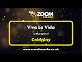 Coldplay - Viva La Vida - Karaoke Version from Zoom Karaoke