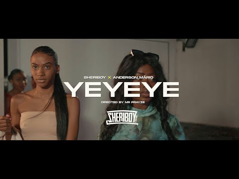 Sheriboy - Yeyeye com Anderson Mário (Video Oficial)