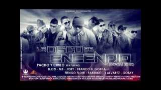 La Disco Se Encendio - Pacho &amp; Cirilo Ft Farruko,Jory, Ñengo... ★REGGAETON 2012★