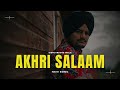 Akhri Salaam - Sidhu Moose Wala (New Song) Audio | Ai | New Song