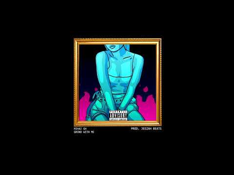 Mihai Gh - Grind With Me