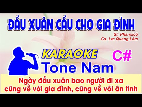 Đầu Xuân Cầu Cho Gia Đình Karaoke Lm Quang Lâm - (St: Phanxicô) - Ngày đầu xuân bao người đi xa...
