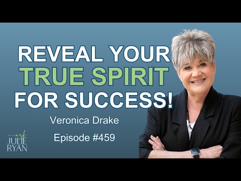 Embrace YOUR INTUITION & Humor! Unleash Your Entrepreneurial SPIRIT! I Veronica Drake
