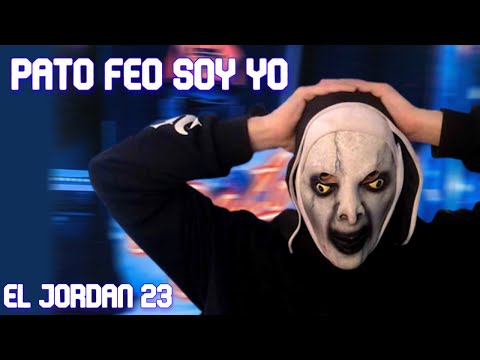 LA MONJA REACCIONA a Pato Feo Soy Yo - El Jordan 23 - Prod By. Big Cvyu - (Official Video)