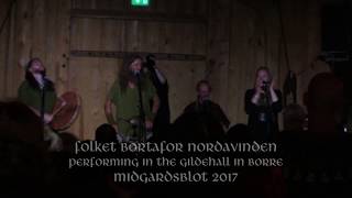 Folket Bortafor Nordavinden at Midgardsblot 2017