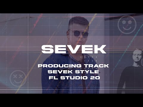Producing a track: Sevek style