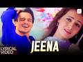 Jeena Lyrical Video Vivek Oberoi Dia Mirza Sonu Nigam Sowmya Raoh Sandeep Chowta Dum