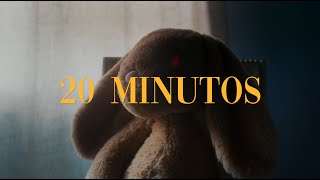 20 Minutos Music Video