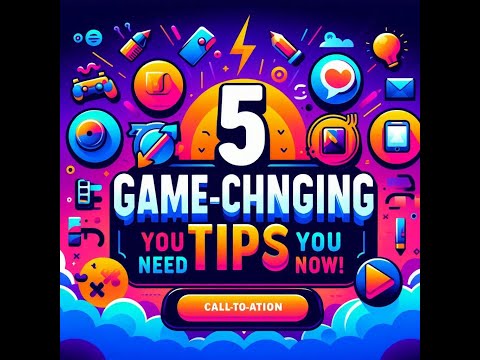 5 Game Changing Tips You Need Now!