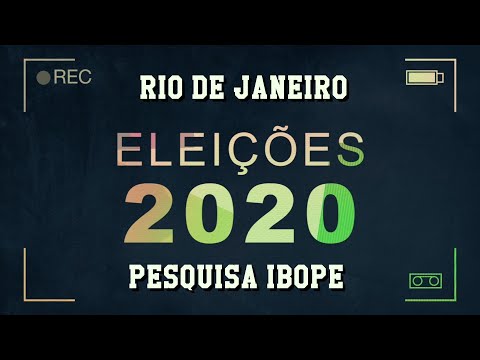 ELEIÇÕES 2020 - ÚLTIMA PESQUISA IBOPE PARA PREFEITO DO RIO DE JANEIRO