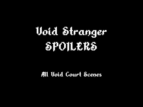 Steam Community :: Video :: [SPOILERS] Void Stranger - All Void Court ...