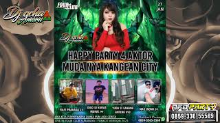 Download lagu DJ FUNKOT REMIX || HAPPY PARTY 4 AKTOR MUDANYA KANGEAN CITY BY DJ OCHA AMORA LIVE FOUR CLUB SURABAYA mp3