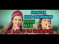 LM3ALLEM Saad Lamjarred Unreleased DJ Lax DJ Mangesh