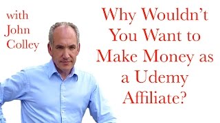 preview picture of video 'Udemy Affiliate Marketing Why Wouldn’t You Want to Make Money as a Udemy Affiliate?'