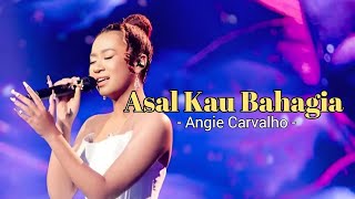 Download lagu Asal Kau Bahagia - Angie Carvalho Indonesia Idol (Lyrics) Original Song By Armada mp3 Download lagu Asal Kau Bahagia - Angie Carvalho Indonesia Idol (Lyrics) Original Song By Armada mp3