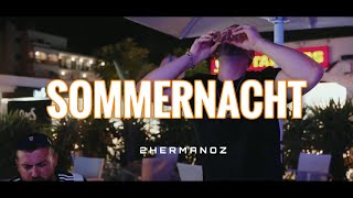 2Hermanoz - Sommernacht