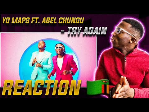 🇿🇲👑🎉 HE LOVES US TOO MUCH! | Yo Maps - Try Again Ft. Abel Chungu (Music Video) | REACTION