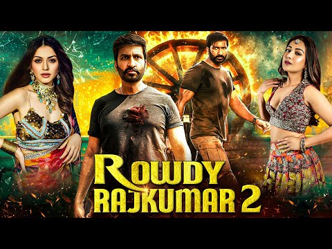 ROWDY RAJKUMAR 2 | GOPICHAND | New (2025) Released South Indian Movie Hindi Dubbed | New South Movie