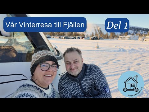 Vi vintercampar med husbilen i fjällen … och Peter ”nördar”